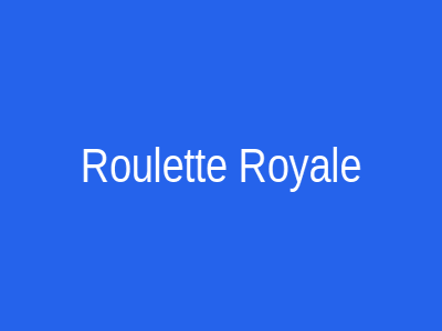 Roulette Royale