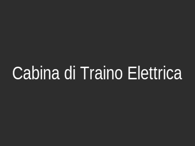 Cabina di Traino Elettrica