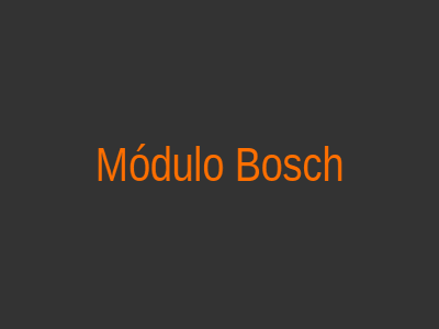 Módulo Bosch