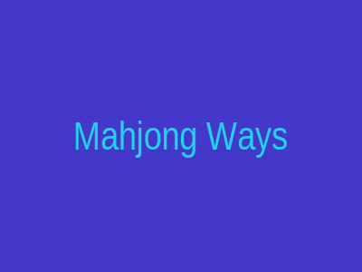 Mahjong Ways