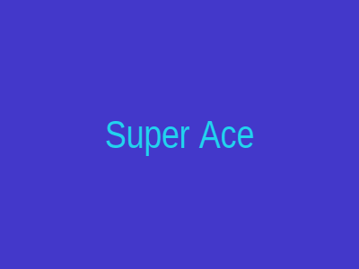 Super Ace