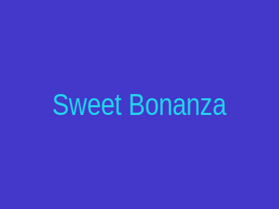 Sweet Bonanza