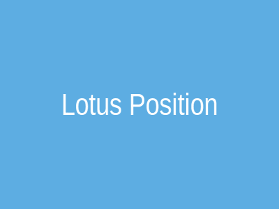 Lotus Position