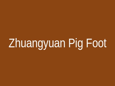 Zhuangyuan Pig Foot