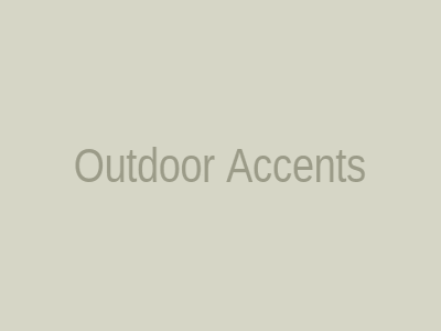 Outdoor Accents