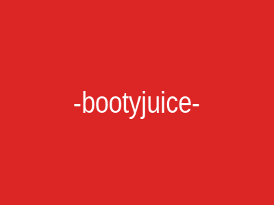 -bootyjuice-