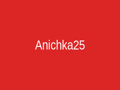 Anichka25