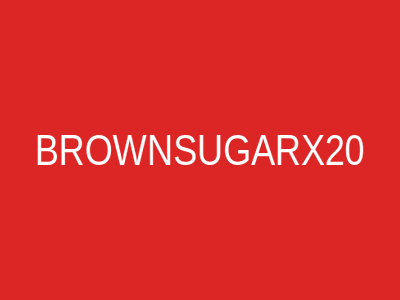 BROWNSUGARX20