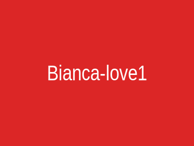Bianca-love1