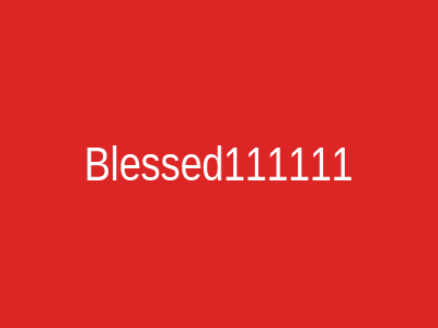 Blessed111111