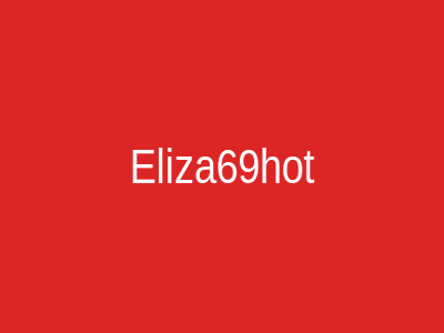 Eliza69hot
