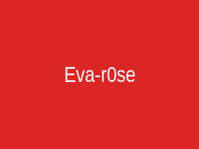 Eva-r0se