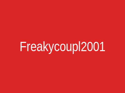 Freakycoupl2001