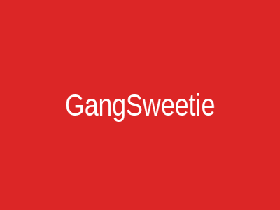 GangSweetie