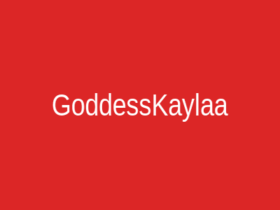 GoddessKaylaa