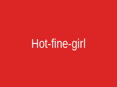 Hot-fine-girl