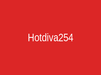 Hotdiva254