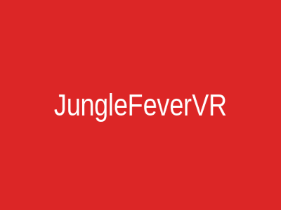 JungleFeverVR