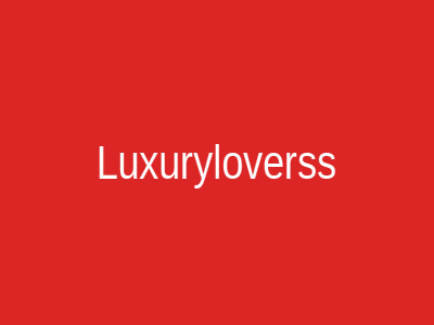 Luxuryloverss