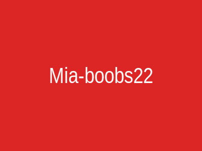 Mia-boobs22
