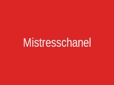 Mistresschanel
