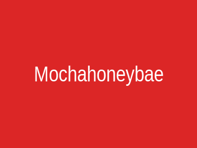 Mochahoneybae