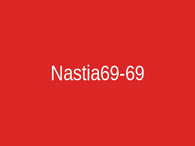 Nastia69-69