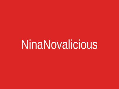 NinaNovalicious