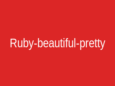 Ruby-beautiful-pretty