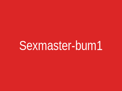 Sexmaster-bum1