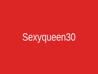 Sexyqueen30