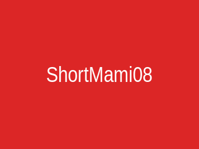 ShortMami08