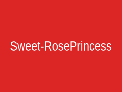 Sweet-RosePrincess