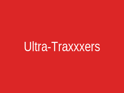 Ultra-Traxxxers