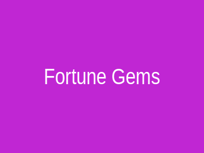 Fortune Gems