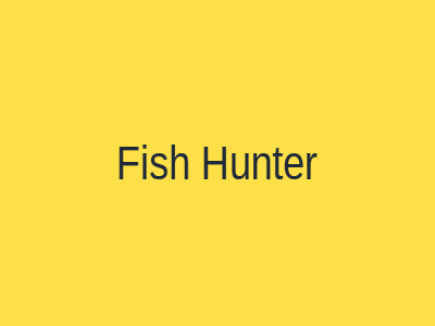 Fish Hunter