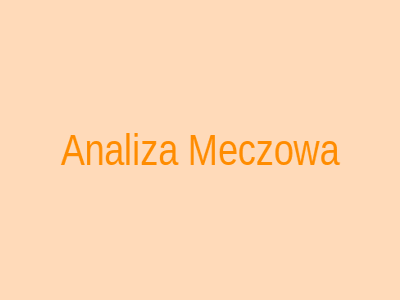 Analiza meczowa