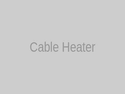 ฮีตเตอร์เส้น Cable Heater