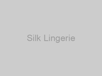 Silk Lingerie