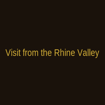 Visit from the Rhine Valley + Expansion