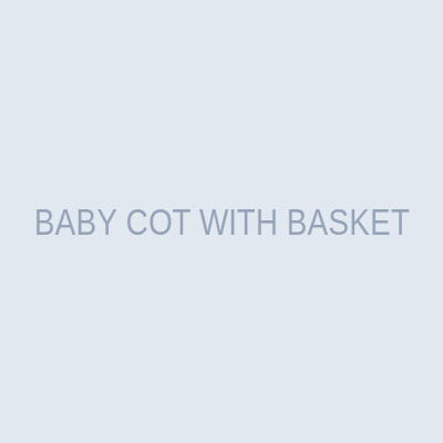 BABY COT WITH BASKET