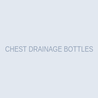 CHEST DRAINAGE BOTTLES