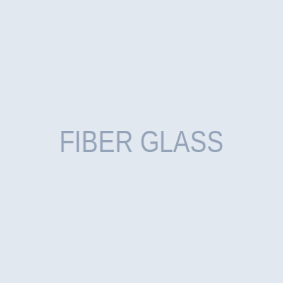 FIBER GLASS