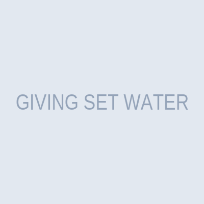 GIVING SET WATER