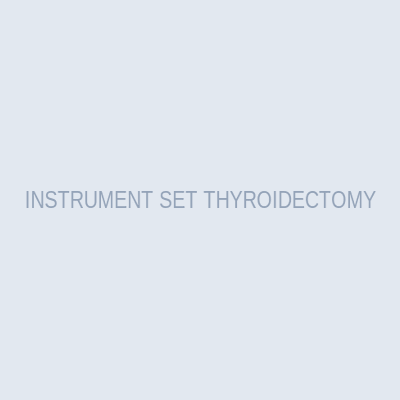 INSTRUMENT SET THYROIDECTOMY