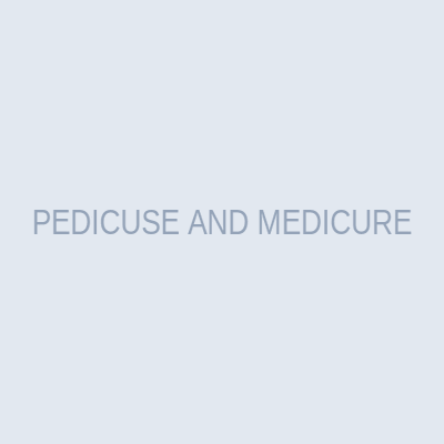 PEDICUSE AND MEDICURE