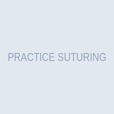 PRACTICE SUTURING