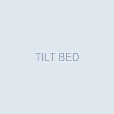 TILT BED