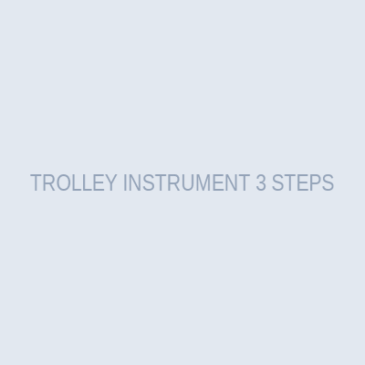 TROLLEY INSTRUMENT 3 STEPS