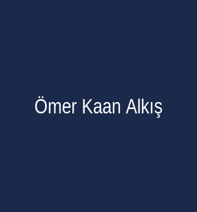 Ömer Kaan Alkış